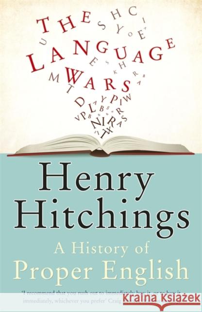 The Language Wars Henry Hitchings 9781848542099