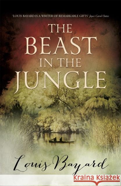 Beast in the Jungle Louis Bayard 9781848542211