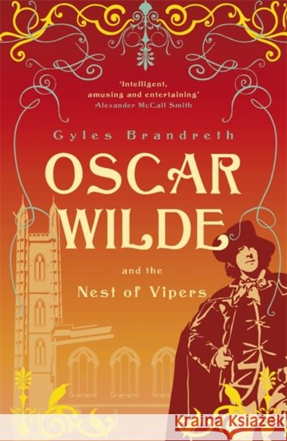 The Nest of Vipers: A completely gripping and addictive cosy historical mystery Gyles Brandreth 9781848542495 Hodder & Stoughton