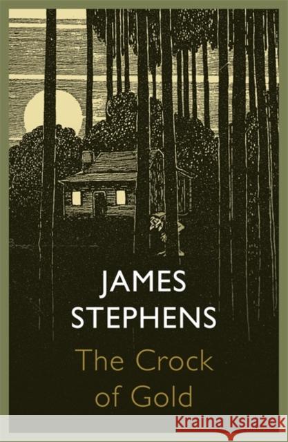 The Crock of Gold James Stephens 9781848547353