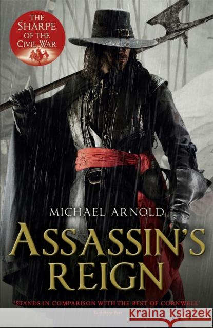 Assassin's Reign: Book 4 of The Civil War Chronicles Michael Arnold 9781848547599