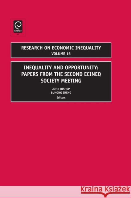 Inequality and Poverty: Papers from the Second Ecineq Society Meeting John A. Bishop, Buhong Zheng 9781848551343