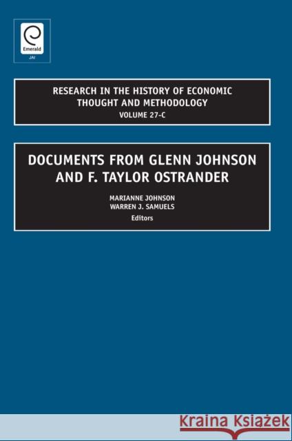 Documents from Glenn Johnson and F. Taylor Ostrander Marianne Johnson, Warren J. Samuels 9781848556607