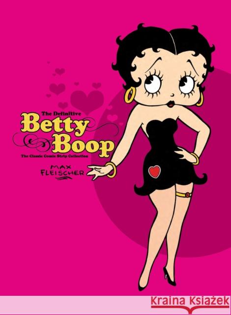 The Definitive Betty Boop: The Classic Comic Strip Collection Counihan, Bud 9781848567078 Titan Books (UK)