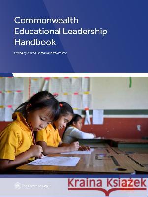 Commonwealth Educational Leadership Handbook Amina Osman, Paul Miller 9781848599864 Commonwealth Secretariat