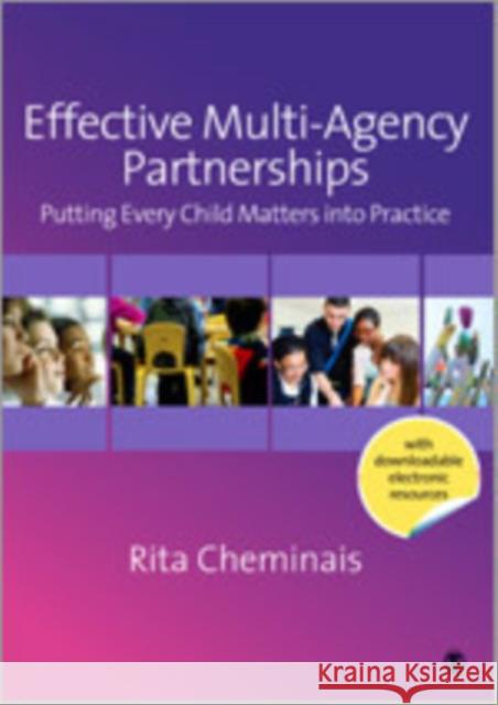 Effective Multi-Agency Partnerships: Putting Every Child Matters Into Practice Cheminais, Rita 9781848601383 Sage Publications (CA)