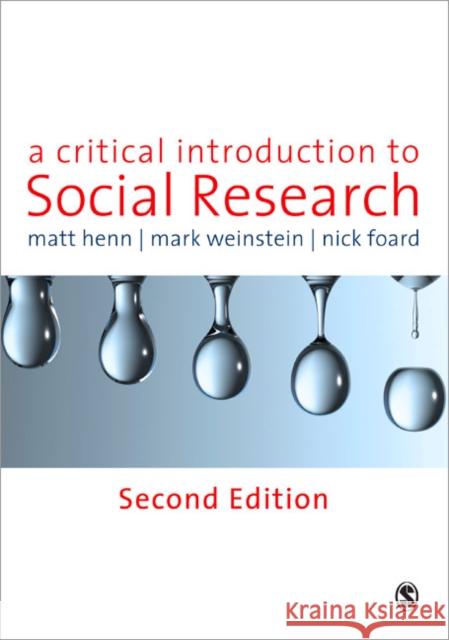 A Critical Introduction to Social Research Matt Henn 9781848601796