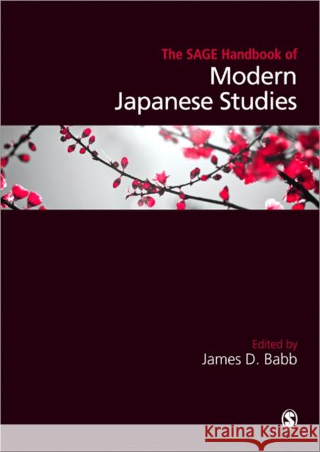 The Sage Handbook of Modern Japanese Studies James D Babb 9781848606630 Sage Publications Ltd