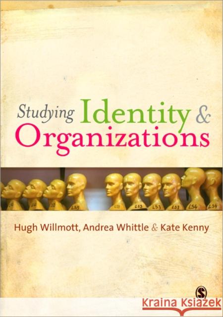 Understanding Identity & Organizations Kenny, Kate 9781848606807