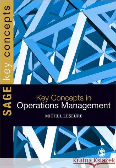 Key Concepts in Operations Management Michel Leseure 9781848607323 0