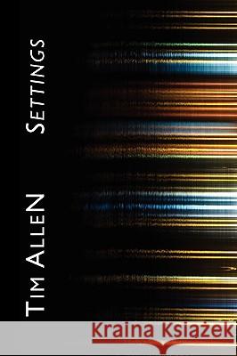 Settings Tim Allen 9781848610064 Shearsman Books