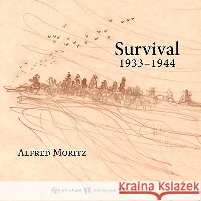 Survival 1933-1944 Alfred Moritz 9781848610774