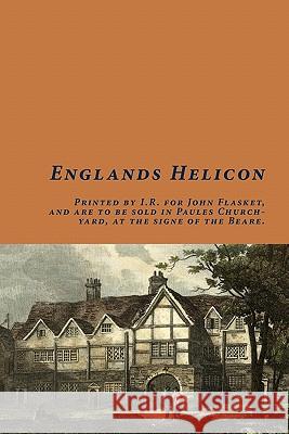 Englands Helicon John Bodenham, Nicolas Ling 9781848611054 Shearsman Books