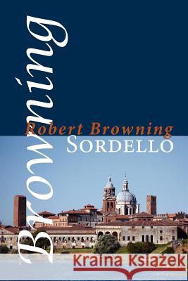 Sordello Robert Browning 9781848612525 Shearsman Books