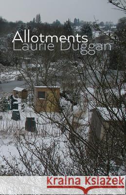 Allotments Laurie Duggan 9781848613553 Shearsman Books