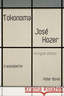 Tokonoma (Bilingual Edition) Kozer, Jose 9781848613744 Shearsman Books
