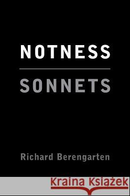 Notness Richard Berengarten 9781848613812 Shearsman Books