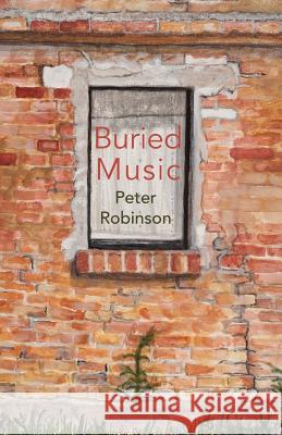 Buried Music Peter Robinson 9781848613898 Shearsman Books