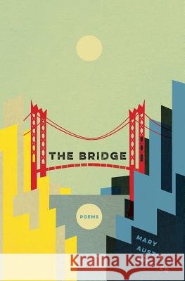 The Bridge Mary Austin Speaker 9781848614673