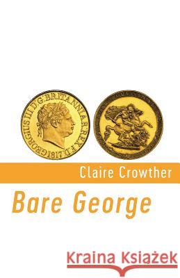 Bare George Claire Crowther 9781848614932