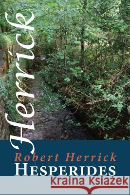 Hesperides Robert Herrick 9781848616295