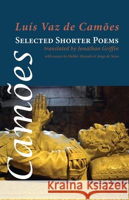 Selected Shorter Poems Luis Vaz De Camoes 9781848616769