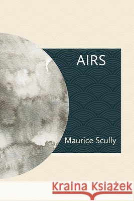 Airs Maurice Scully 9781848618015