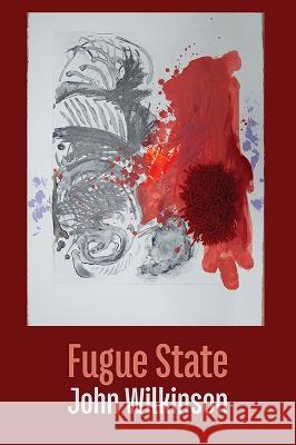 Fugue: Fugue State John Wilkinson 9781848618985