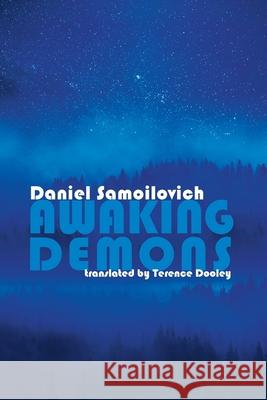 Awaking Demons: The Notebooks of Tien Mai Daniel Samoilovich Terence Dooley 9781848619364