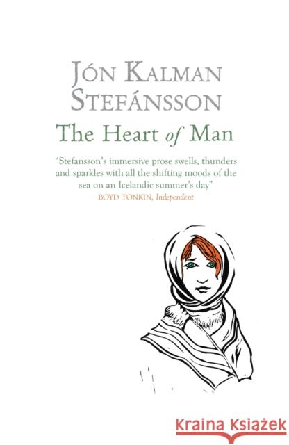 The Heart of Man Jon Kalman Stefansson 9781848662360