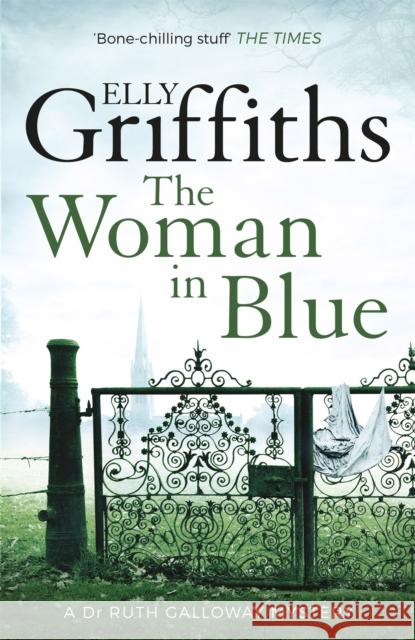 The Woman In Blue: The Dr Ruth Galloway Mysteries 8 Elly Griffiths 9781848663374 Quercus Publishing