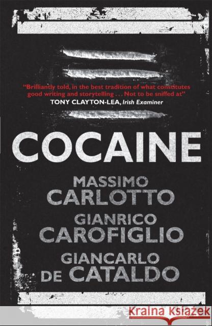 Cocaine Massimo Carlotto 9781848665989