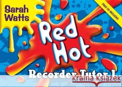 Red Hot Recorder Tutor 1 - Student Copy . 9781848670631 