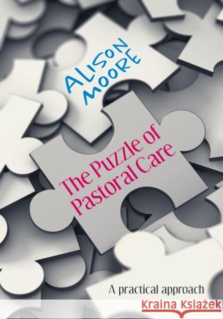 PUZZLE OF PASTORAL CARE ALISON MOORE 9781848679689