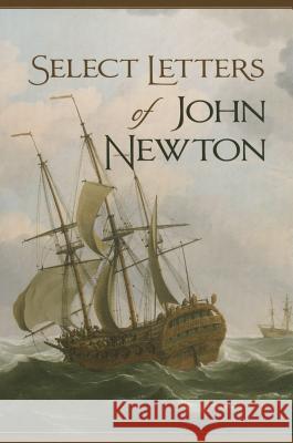 Select Letters of John Newton John Newton 9781848711402 The Banner of Truth Trust