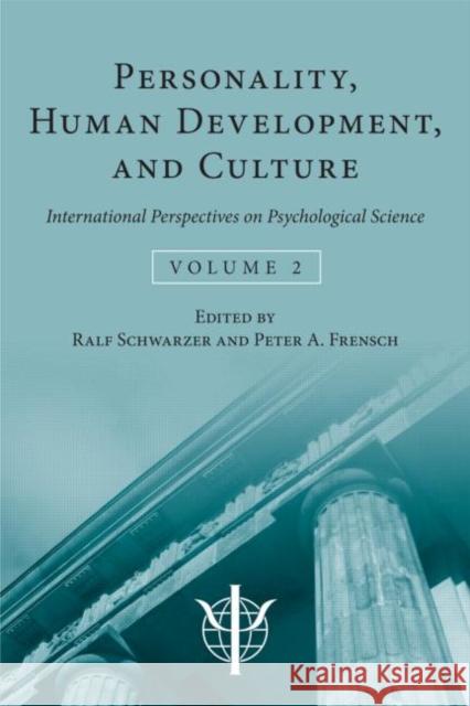 Personality, Human Development, and Culture Schwarzer, Ralf 9781848720237