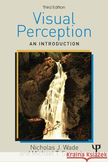 Visual Perception : An Introduction, 3rd Edition Nicholas Wade 9781848720435