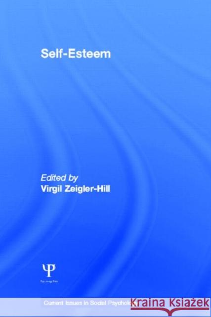 Self-Esteem Virgil Zeigler-Hill 9781848720985