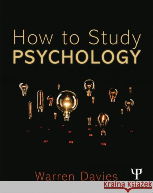 How to Study Psychology Warren Davies Davies 9781848721067 0