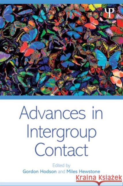 Advances in Intergroup Contact Gordon Hodson 9781848721142