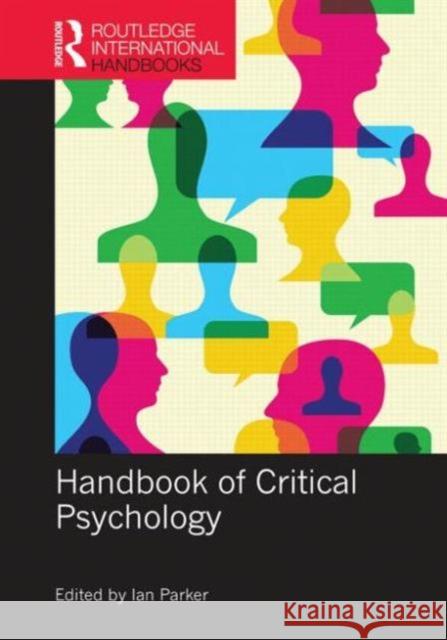 Handbook of Critical Psychology Ian Parker 9781848722187 Routledge