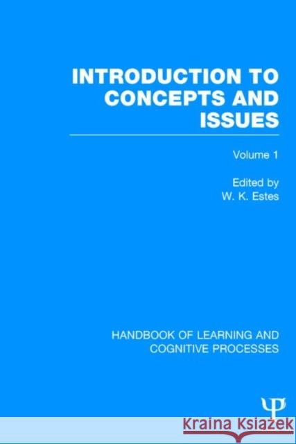 Introduction to Concepts and Issues Estes, W. 9781848723887 Psychology Press