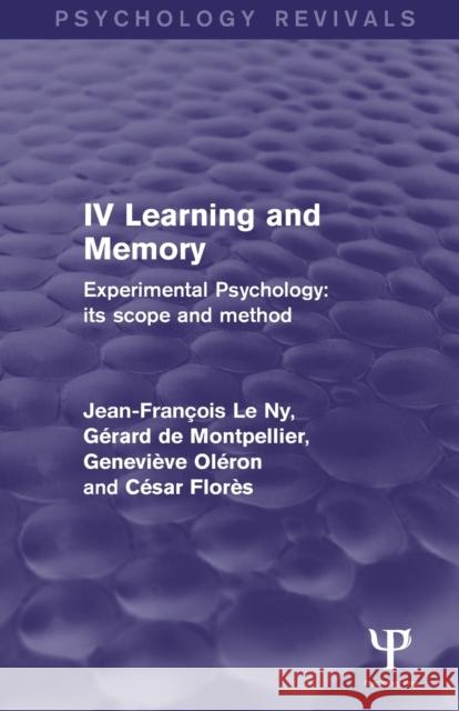 Experimental Psychology Its Scope and Method: Volume IV (Psychology Revivals): Learning and Memory Fraisse, Paul 9781848724662 Psychology Press