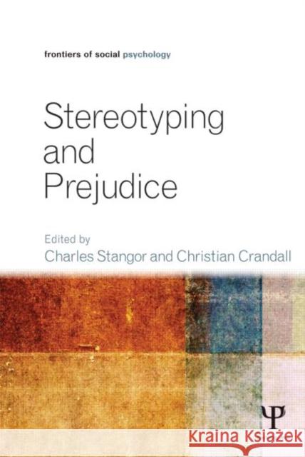 Stereotyping and Prejudice Charles Stangor 9781848726444