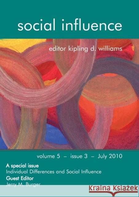 Individual Differences and Social Influence Jerry M. Burger   9781848727342 Taylor and Francis