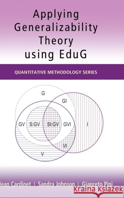 Applying Generalizability Theory Using Edug Cardinet, Jean 9781848728288 Taylor & Francis