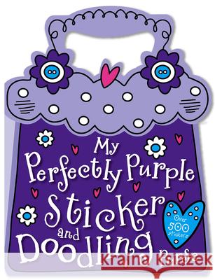 My Perfectly Purple Sticker and Doodling Purse Katie Cox 9781848797857 Make Believe Ideas
