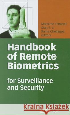Handbook of Remote Biometrics: For Surveillance and Security Tistarelli, Massimo 9781848823846 Springer