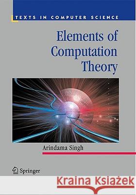 Elements of Computation Theory Arindama Singh 9781848824966 Springer