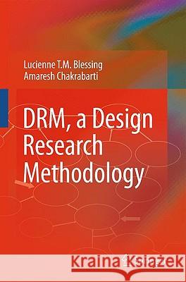 Drm, a Design Research Methodology Blessing, Lucienne T. M. 9781848825864 Springer